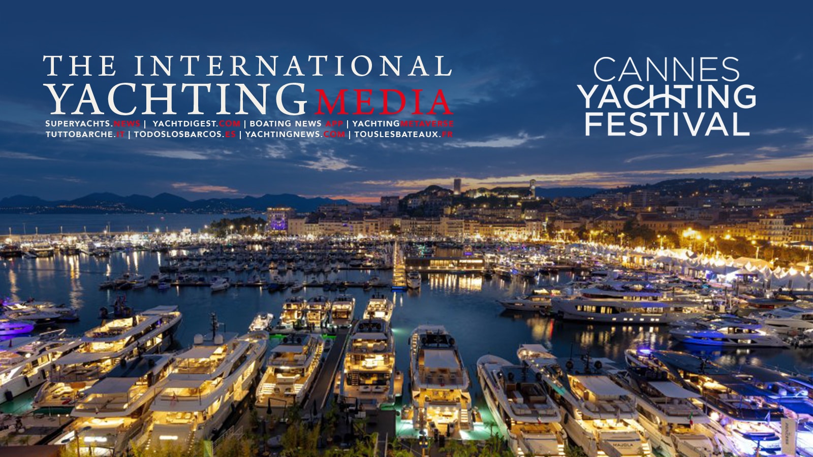 The International Yachting Media Cannes